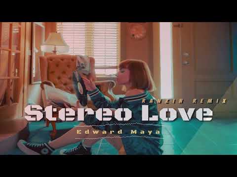 Edward Maya - Stereo Love [Ranzin Remix]