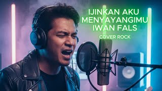 Download lagu IJINKAN AKU MENYAYANGIMU – IWAN FALS | Versi Rock Modern (Cover Suara Hati Projeck) mp3