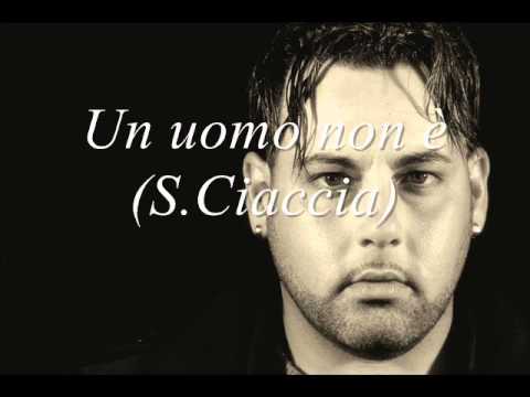 Salvatore Ciaccia - Un uomo non è