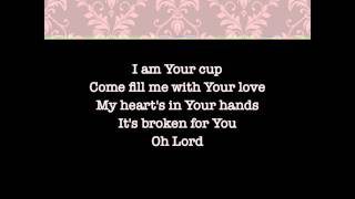 I am Your Cup By Aron Gillespie with Lyrics
