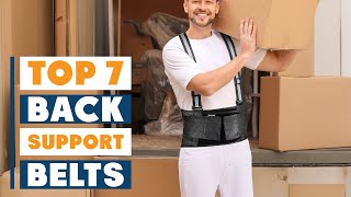 7 Best Back Support Belts for Work, Lifting, and Comfort