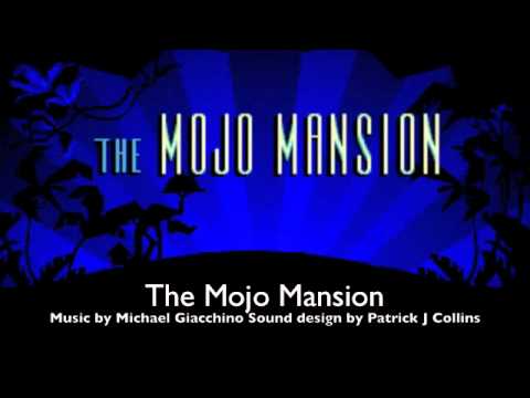 The Mojo Mansion