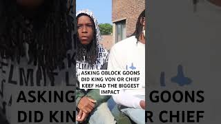Did king von or chief Keef have the biggest impact on oblock