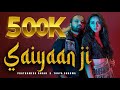 Saiyaan Ji DC By Prathamesh Parab I FT Tanya Sharma I YoYo Honey Singh Neha Kakkar Nushrratt B