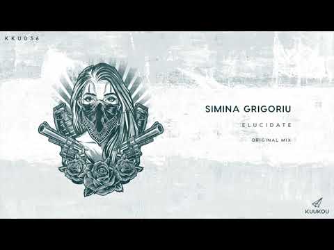 Simina Grigoriu - Elucidate (Original Mix)