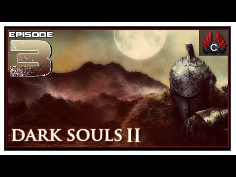CohhCarnage Plays Dark Souls 2 SOTFS - Episode 3