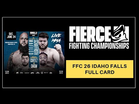 FIERCE FIGHTING CHAMPIONSHIP 26 | IDAHO FALLS | FULL CARD