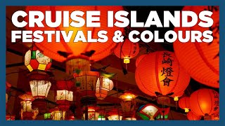 CruiseAway: Islands, Festivals & Colours