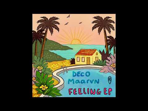 Deco, Maarvn - Feeling (Original Mix)