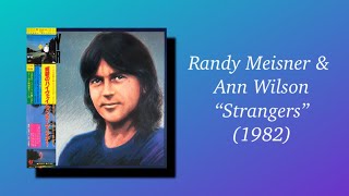Randy Meisner &amp; Ann Wilson (Heart) - Strangers (1982)