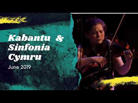 Kabantu & Sinfonia Cymru - Paul's Set