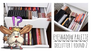 Huge Eyeshadow Palette Declutter | Second Round!!!