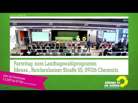 LDK 2.3.2019 Livestream von GRÜNE Sachsen
