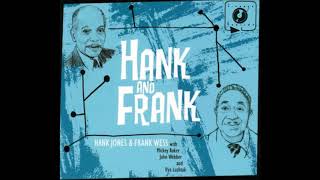 Hank Jones  - Frank Wess  - Hank &amp; Frank  - 01 -  You&#39;ve made a good move