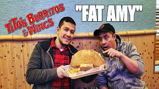 Tito&#39;s Burritos and Wings - Fat Amy, a Giant 4lb. Taco