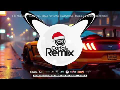 MC ROGER - Curte Teu Baile Novinha (Guilherme Morais & Marlon Dieckman)