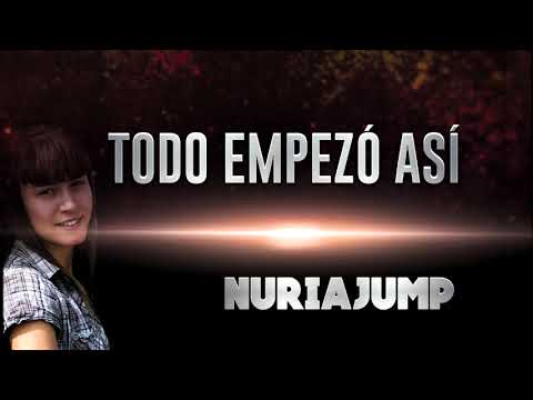 NURIAJUMP - COMIENZOS.. (DESCARGA EN LA DESCRIPCIÓN)