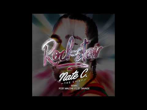 Post Malone - Rockstar (Nate C. The Chief Remix)