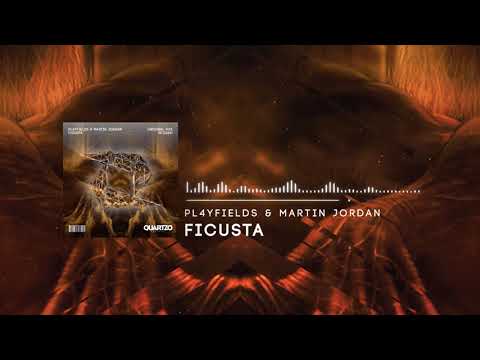 PL4YFIELDS & Martin Jordan - Ficusta (OUT NOW!) [FREE]