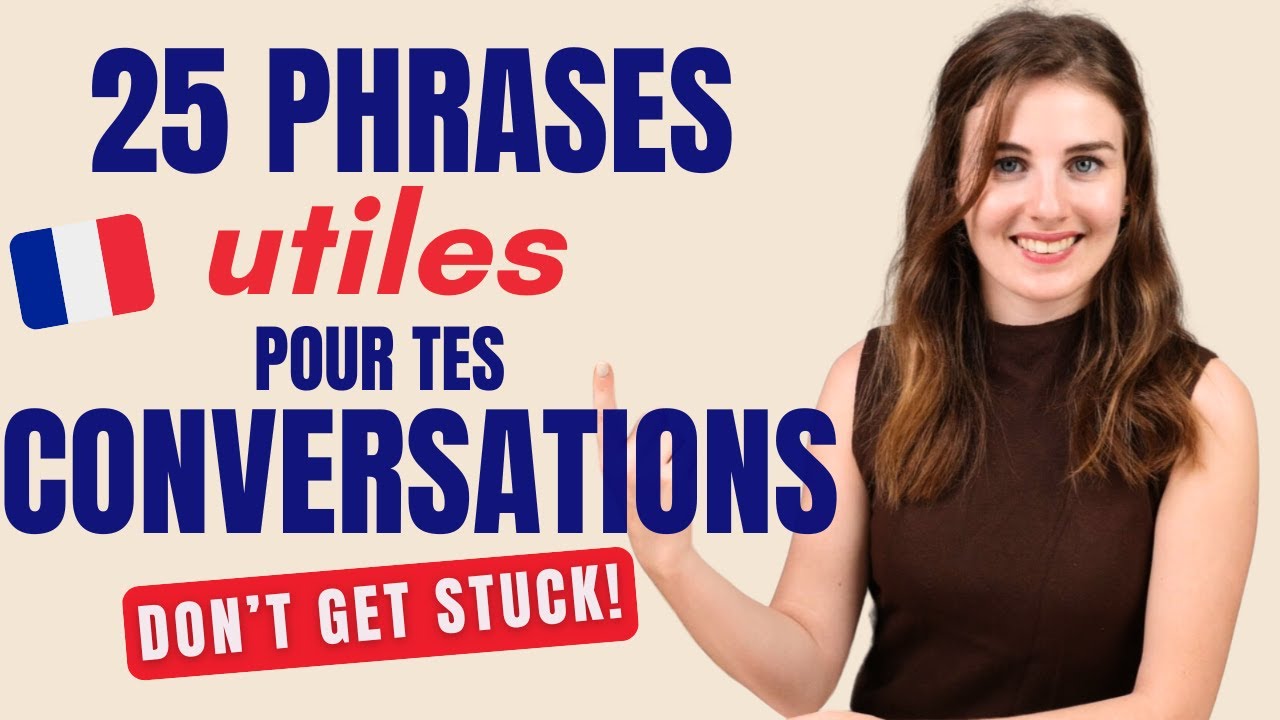 Master Everyday French Conversations With These 25 Phrases!