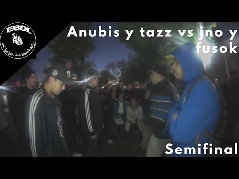 Anubis y Tazz vs Jno y Fusok Semifinal EbdL V