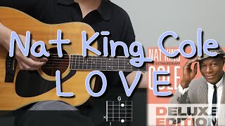 Nat King Cole - L-O-V-E e¸°iƒ€ i½”e“œ, i»¤e²„, iƒ€e¸Œ i•…e³´ l Guitar cover, Acoustic, Chord, Tutorial
