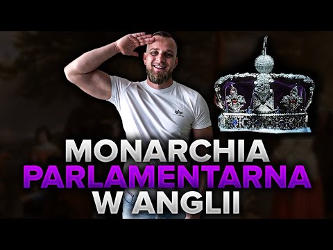 MONARCHIA PARLAMENTARNA W ANGLII