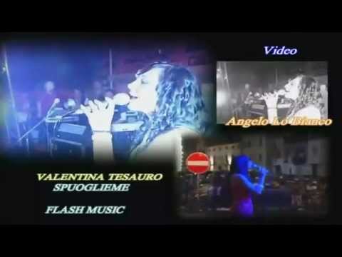 Valentina Tesauro - Spuoglieme