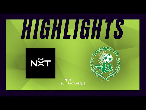 Club NXT - Lommel SK moments forts