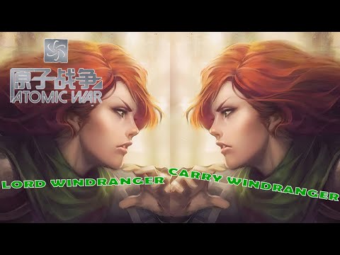 DOTA 2 - Atomic War - Lord WINDRANGER - AND CARRY WINDRANGER TOO? WHOA