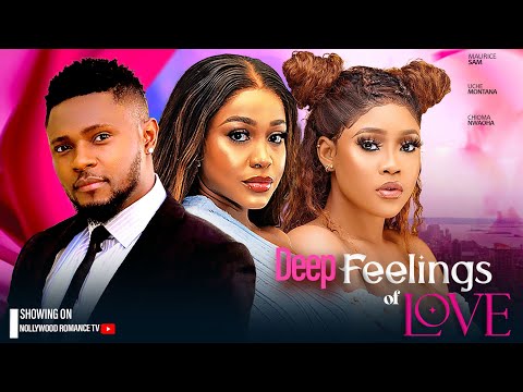HER FEELINGS FOR LOVE ~ MAURICE SAM, UCHE MONTANA, CHIOMA NWAOHA 2025 LATEST NIGERIAN MOVIES #new
