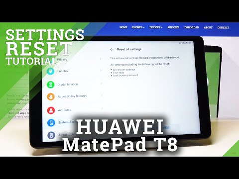 How to Reset Settings in HUAWEI MatePad T8 – Erase Settings Preferences