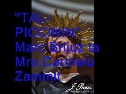 ''TAL PICCININ'' Marc Brijuz ta Mro Carmelo Zammit