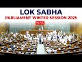 Lok Sabha Live Winter Session Of Parliament 2025