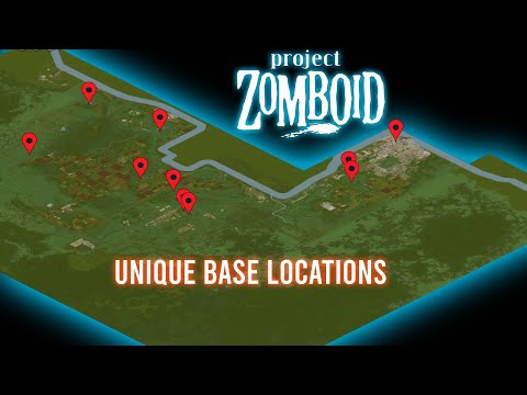 10 unique (base) locations in Project Zomboid