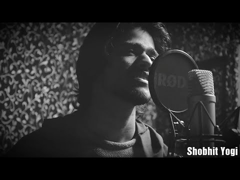 Shobhit Yogi Mujhe Kaise pata na chala cover