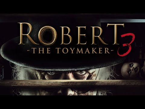 Robert 3 – The Toymaker (Der Beginn der HORROR PUPPEN SAGA, ganzer Film auf deutsch)