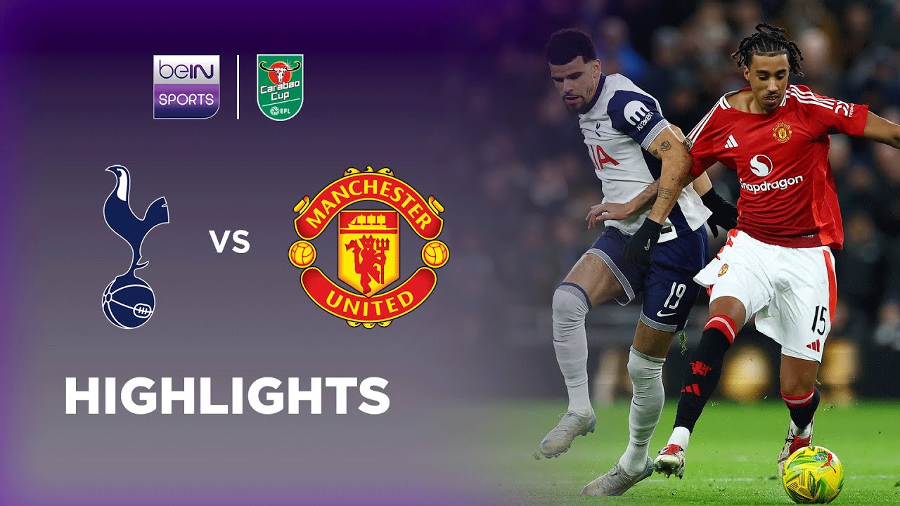 Tottenham Hotspur v Manchester United | Carabao Cup 24/25 | Match Highlights