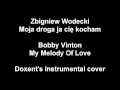 Zbigniew Wodecki - Moja droga ja cię kocham ...