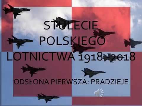 Stulecie lotnictwa, cz  1