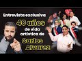 ENTREVISTA EXCLUSIVA A CARLOS ÁLVAREZ I ¡40 AÑOS DE VIDA ARTISTICA!🥳