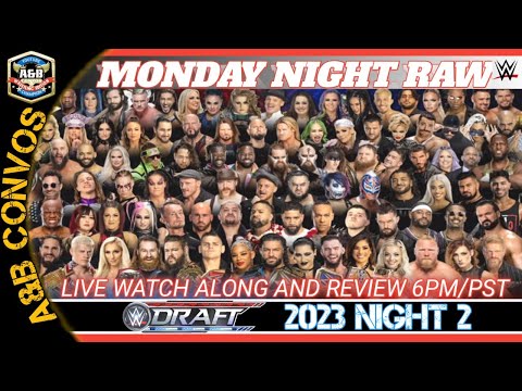 The Picks of the WWE Draft 2023 Night 2 - Live Watch Along | Full Monday Night Raw Review 5/1/23