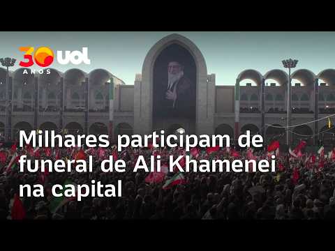Funeral de Ali Khamenei: Milhares se reúnem em Teerã após ataques de EUA e Israel