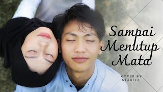 Download lagu ACHA SEPTRIASA - SAMPAI MENUTUP MATA (COVER BY STABITA FARAH AZ ZAHRA) mp3