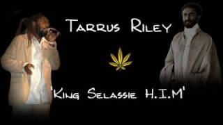 Tarrus Riley King Selassie H I M 2009