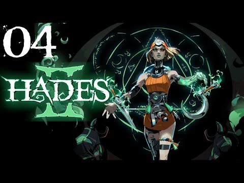 SB Plays Hades II (Early Access) 04 - Reunited
