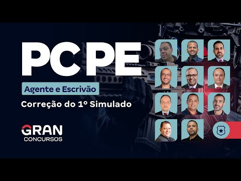 Concurso PC PE Agente e Escrivão - Correção do 1º Simulado