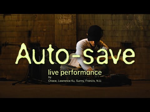 Chace - Auto-Save (Official Live Performance)
