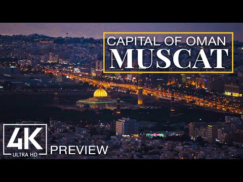 Muscat 4K UHD - The Picturesque Capital of Oman - Short Preview Video