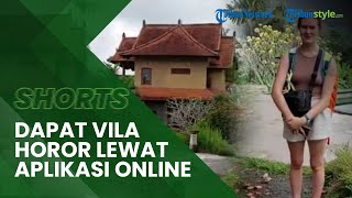 Viral Video Bule Selandia Baru Dapat Penginapan Horor di Bali, Akui Pesan Lewat Aplikasi Online